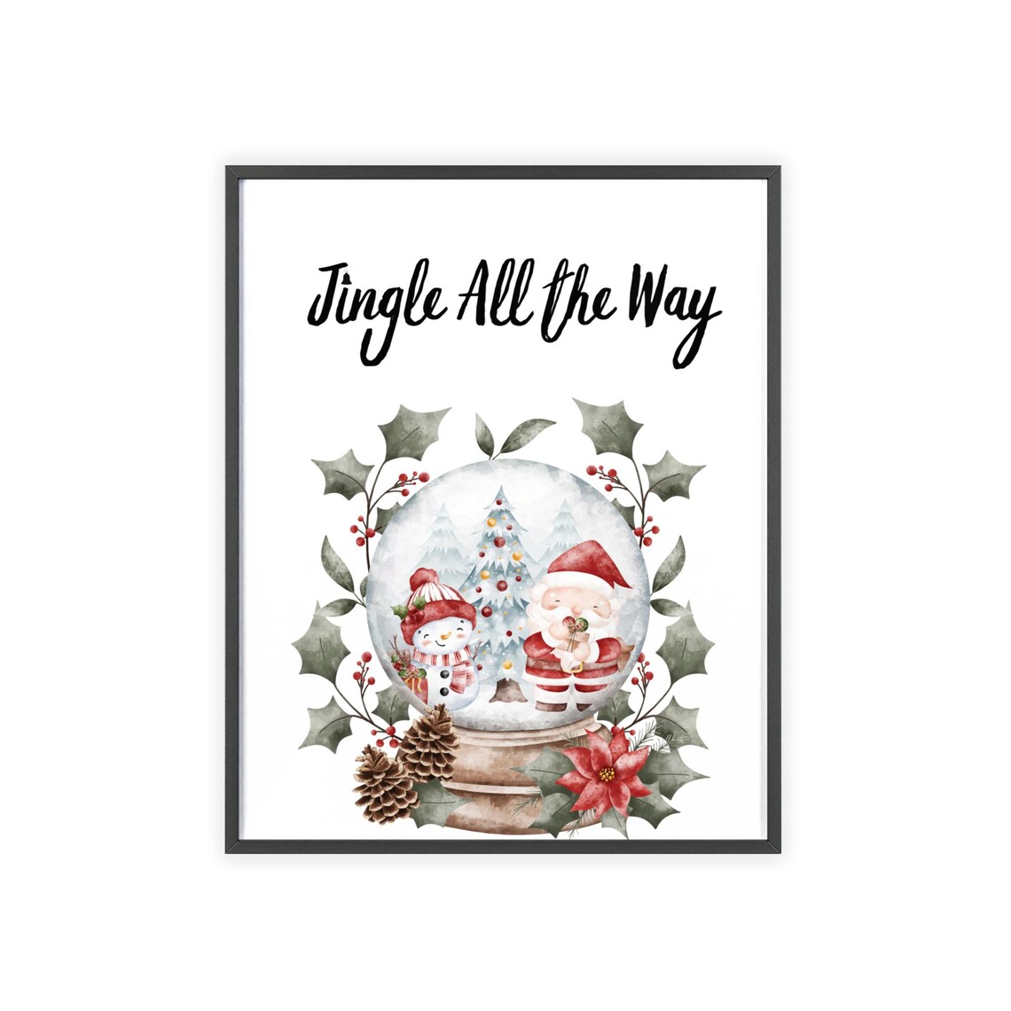 Jingle All The Way Snow Globe With Santa And Snowman Watercolor Poster - Image 3