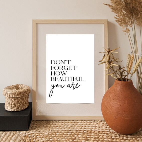 Don't Forget How Beautiful You Are Self Love Typography Quote Poster