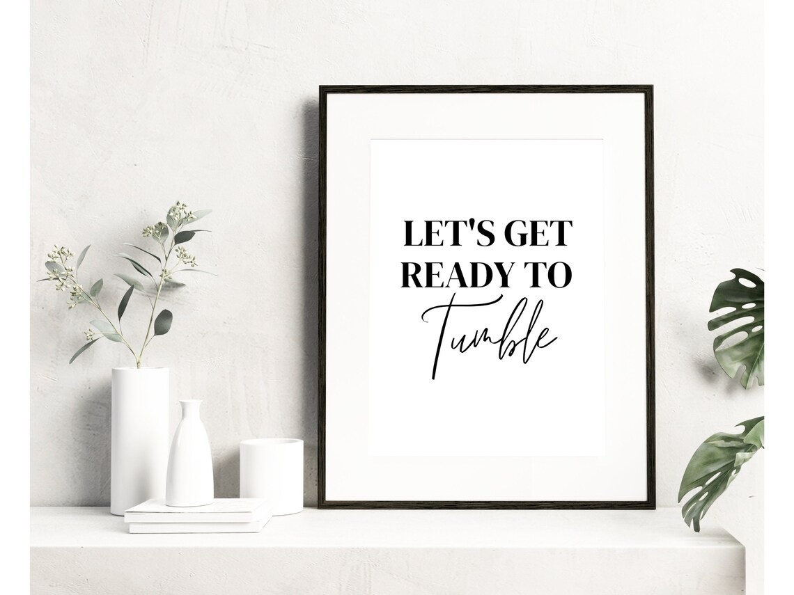 Lets Get Ready To Tumble Laundry Room Decor Wall Art Laundry Room Sign Laundry Prints Washing Prints Funny Prints - Image 2