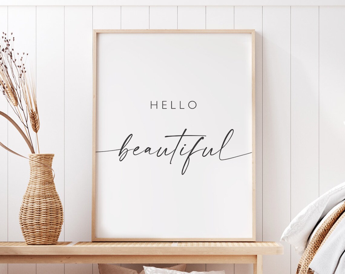 Hello Beautiful Quote Sign Art Print, Bedroom Decor