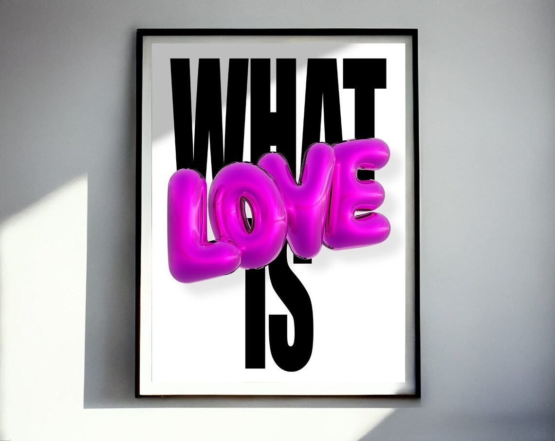 What Is Love Pink 3D Balloon Letters Bold Black Typography Wall Poster