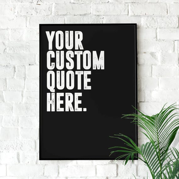 Custom Quote Motivational Poster, Home Office Gym