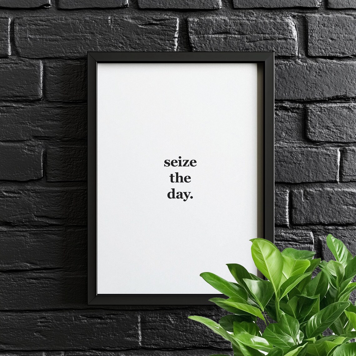 Seize The Day Motivational Poster, Success Quote