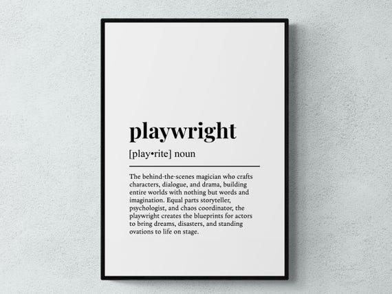 Playwright Funny Definition Job Work Gift Wall Art Print