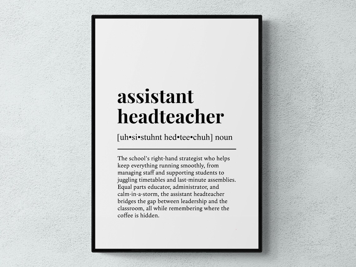Assistant Headteacher Funny Definition, Job Gift Print