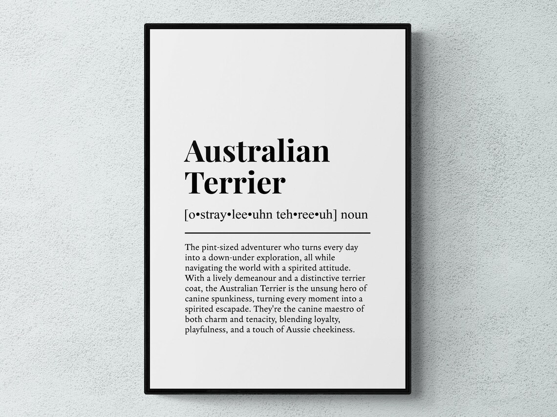 Australian Terrier Funny Definition Dog Wall Art Print