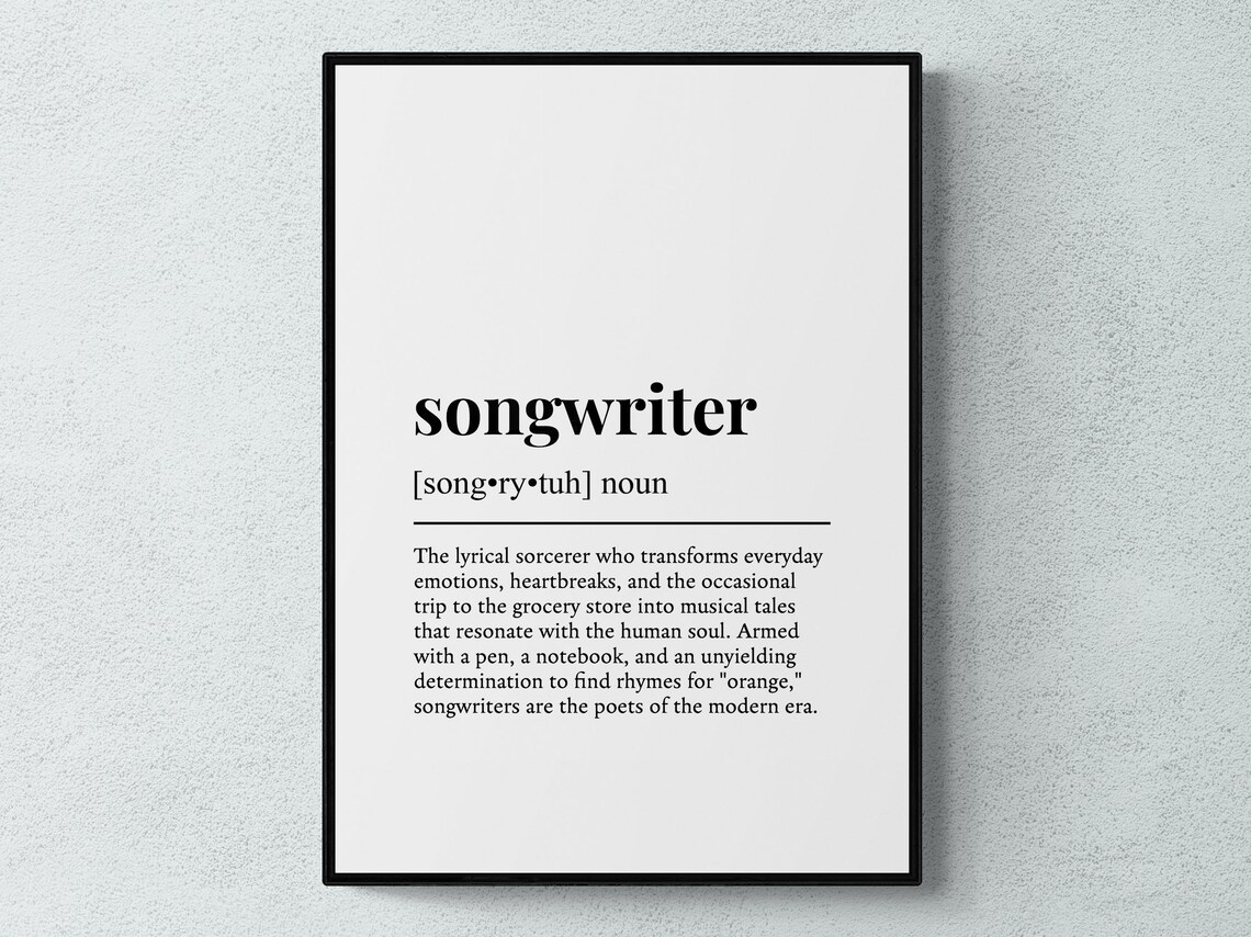 Songwriter Funny Definition, Typography Poster Print