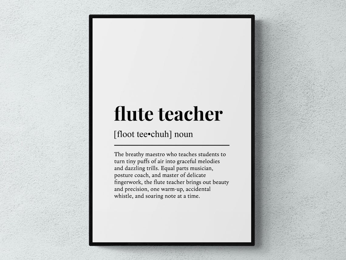Flute Teacher Funny Definition Job Work Gift Wall Art Print