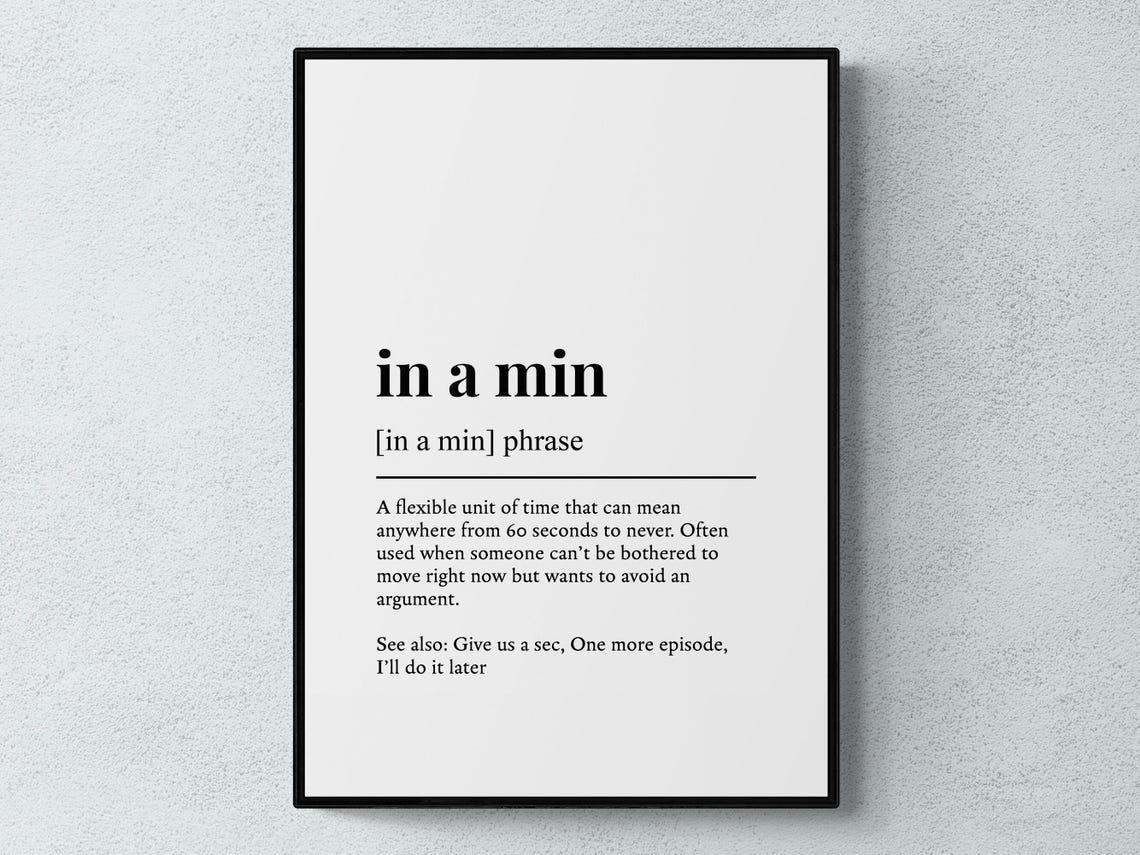 In A Min British Phrase Wall Art Print