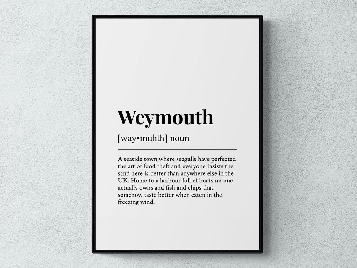 Weymouth Funny Definition Place Gift Wall Art Print