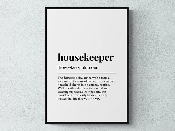 Housekeeper Funny Definition Job Work Gift Wall Art Print
