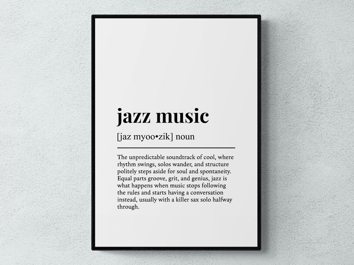 Jazz Music Funny Dictionary Definition Typographic Gift Poster