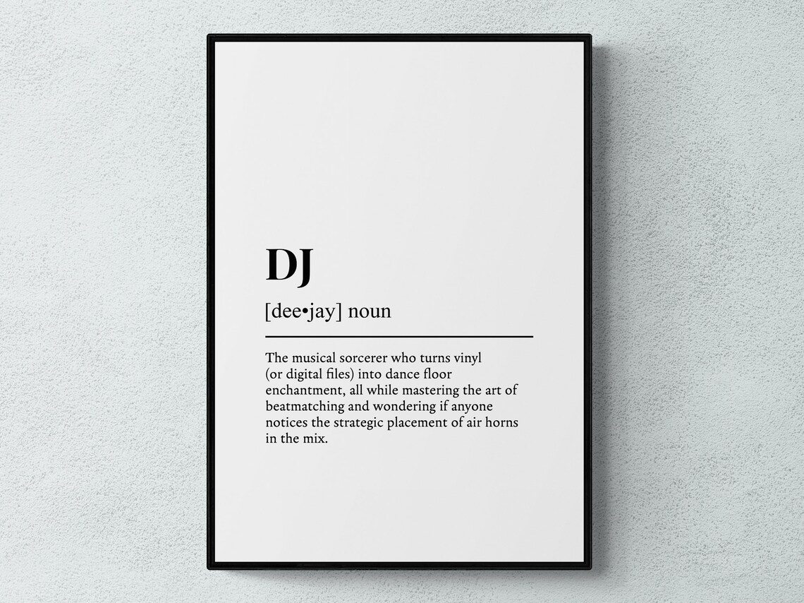 Dj Funny Definition Job Work Gift Art Print