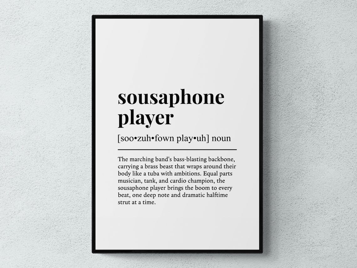 Sousaphone Player Funny Dictionary Definition Marching Band Poster