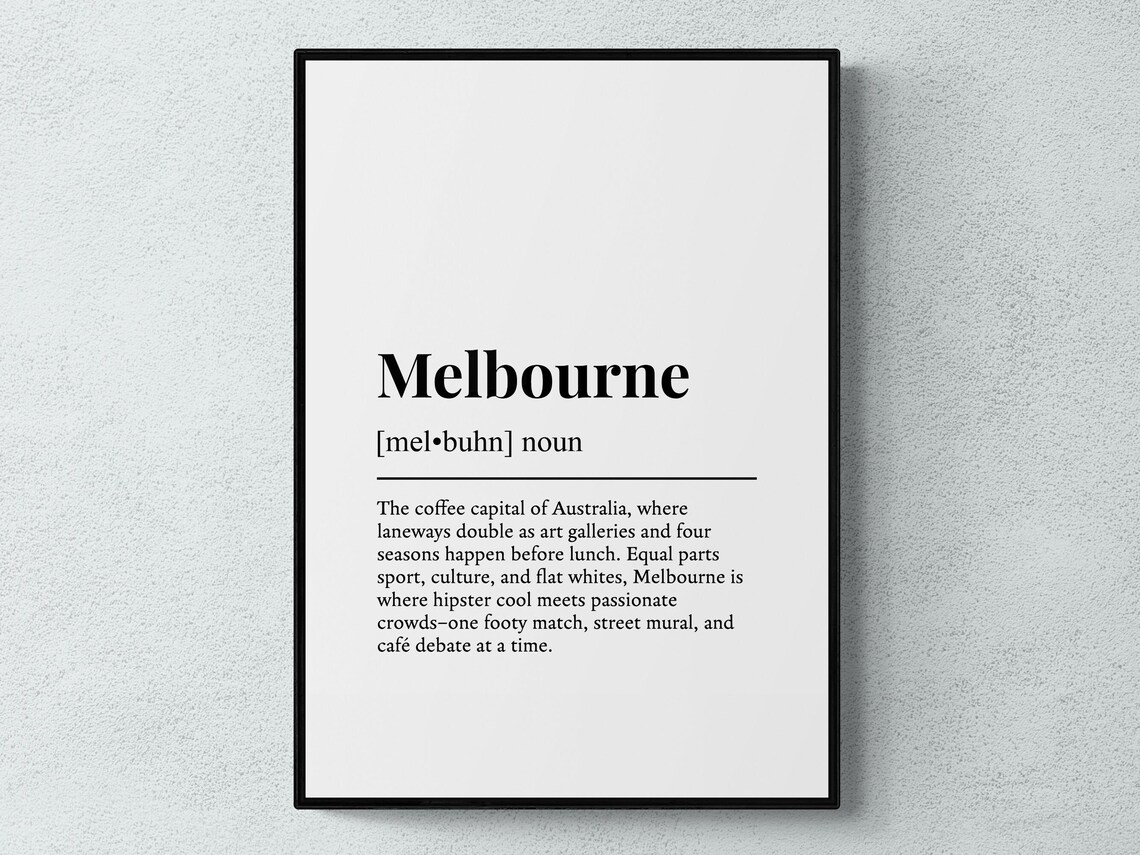 Melbourne Funny Definition Australia Art Print