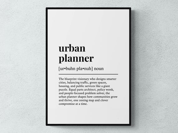 Urban Planner Funny Definition Job Work Gift Wall Art Print