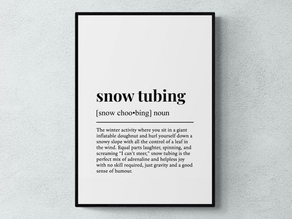 Snow Tubing Funny Definition Sport Gift Wall Art Print