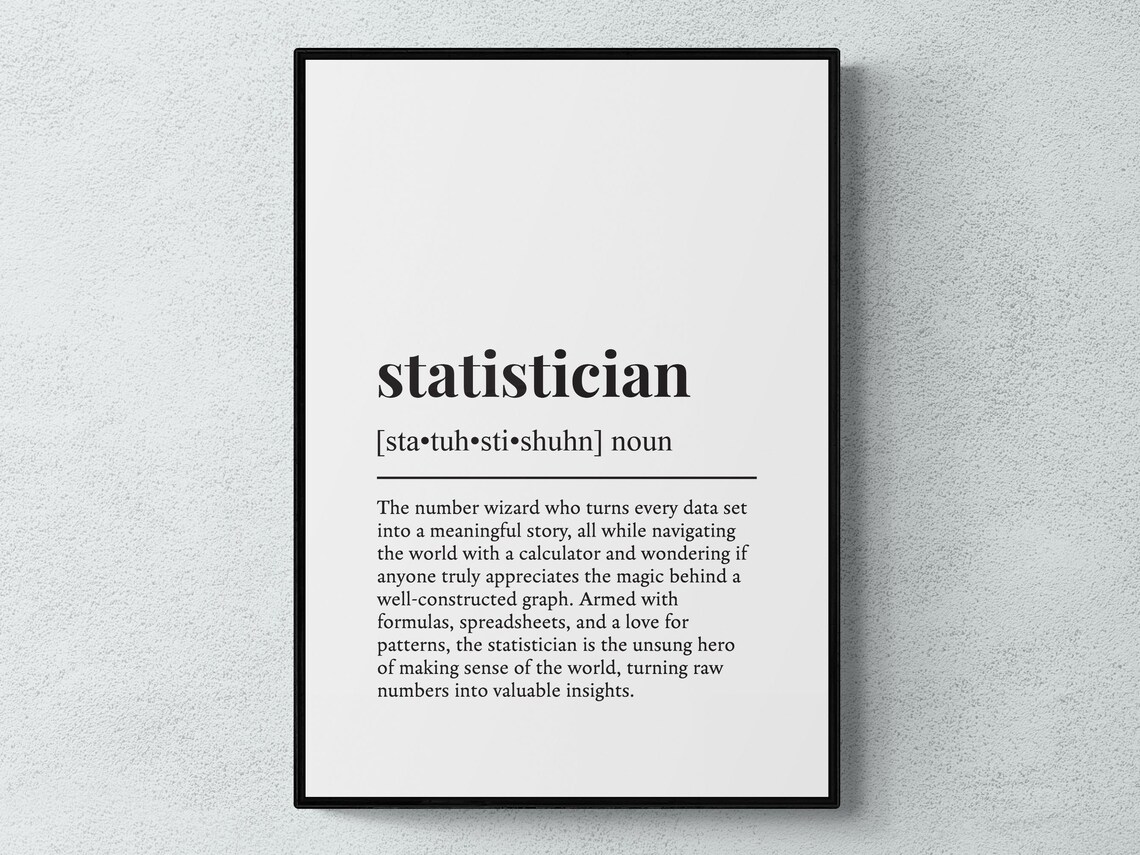 Statistician Funny Definition Job Work Gift Wall Art Print