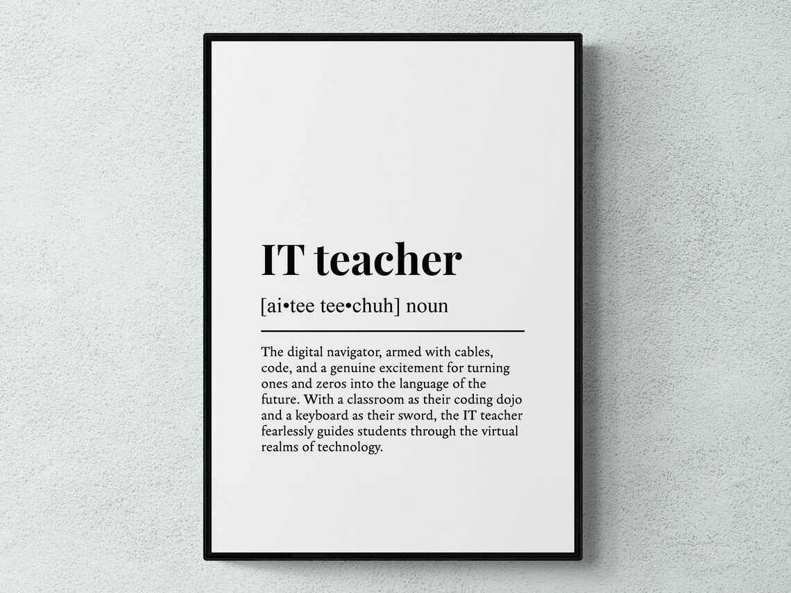 It Teacher Funny Definition Job Work Gift Wall Art Print