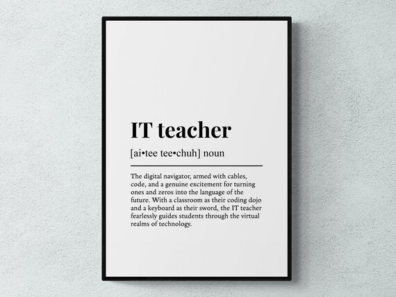 It Teacher Funny Definition Job Work Gift Wall Art Print