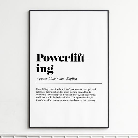 Powerlifting Definition Print Inspirational Typography Wall Art Modern Home Decor Unframed Poster For Gym And Fitness Enthusiasts