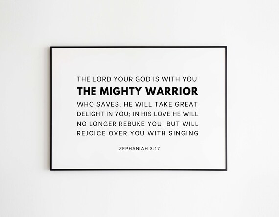 Zephaniah 3:17 NIV, Mighty Warrior Scripture Print