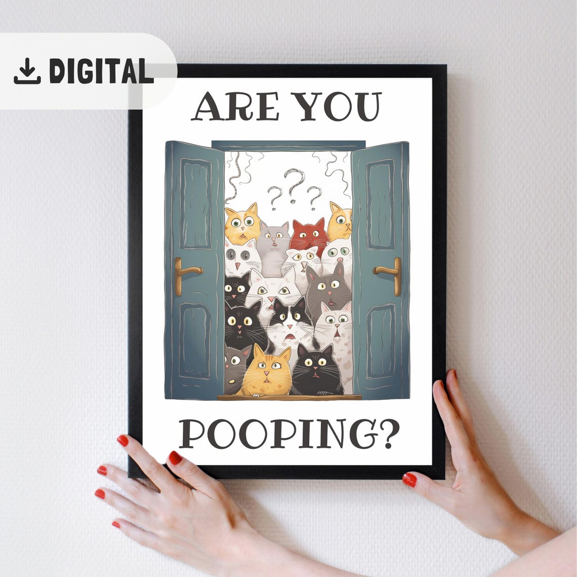 Are You Pooping Cartoon Cats with Question Marks Bathroom Poster