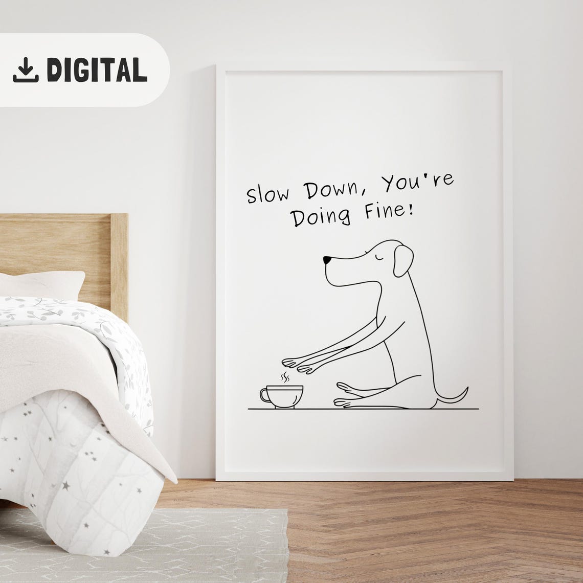 Slow Down You're Doing Fine Dog Coffee Mindful Line Art Poster - Image 2