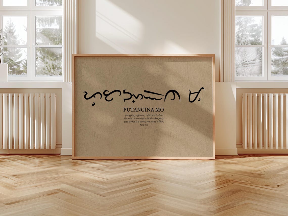 Putangina Mo Baybayin Script Black Ink Filipino Definition Art Poster