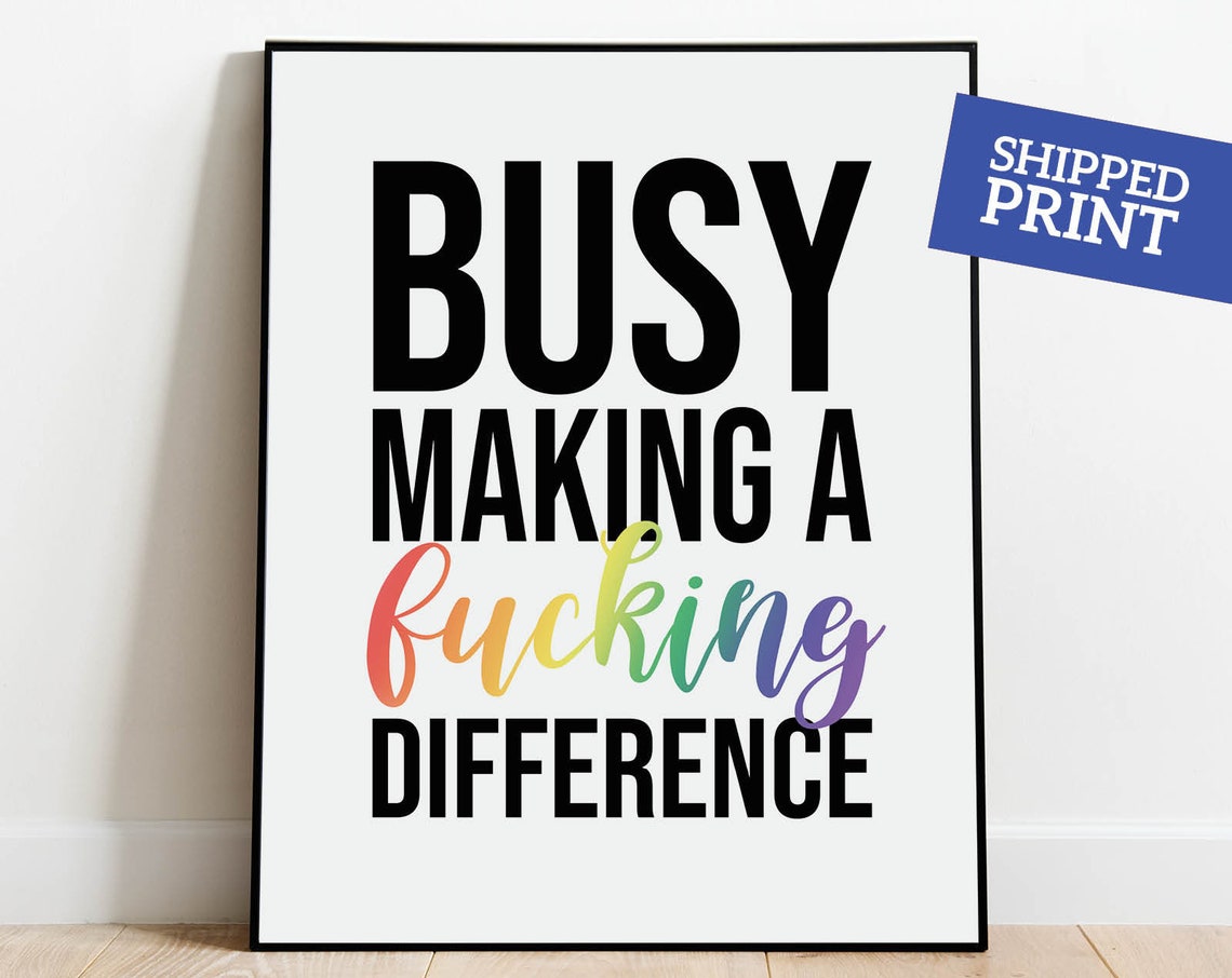 Busy Making a Difference Bold Activist Statement Rainbow Script Poster