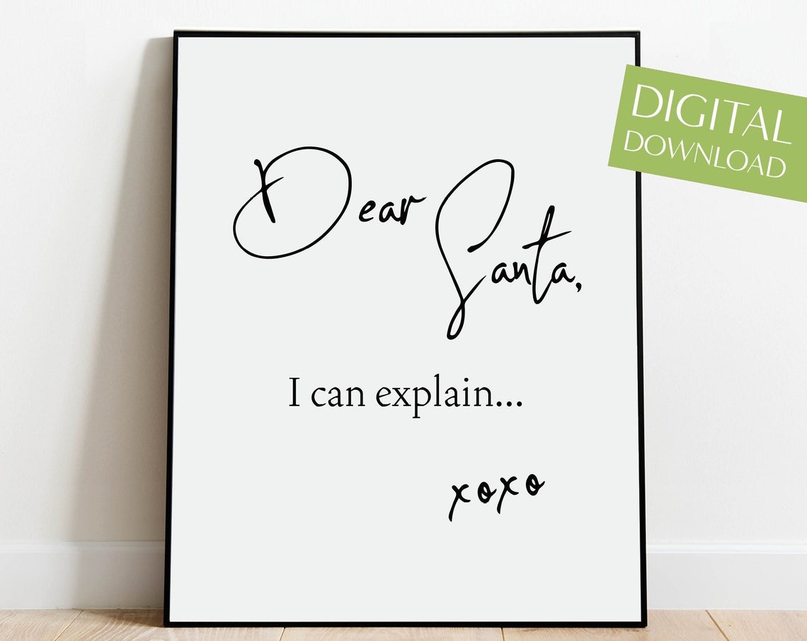 Dear Santa I Can Explain Funny Christmas Quote Script Art Poster