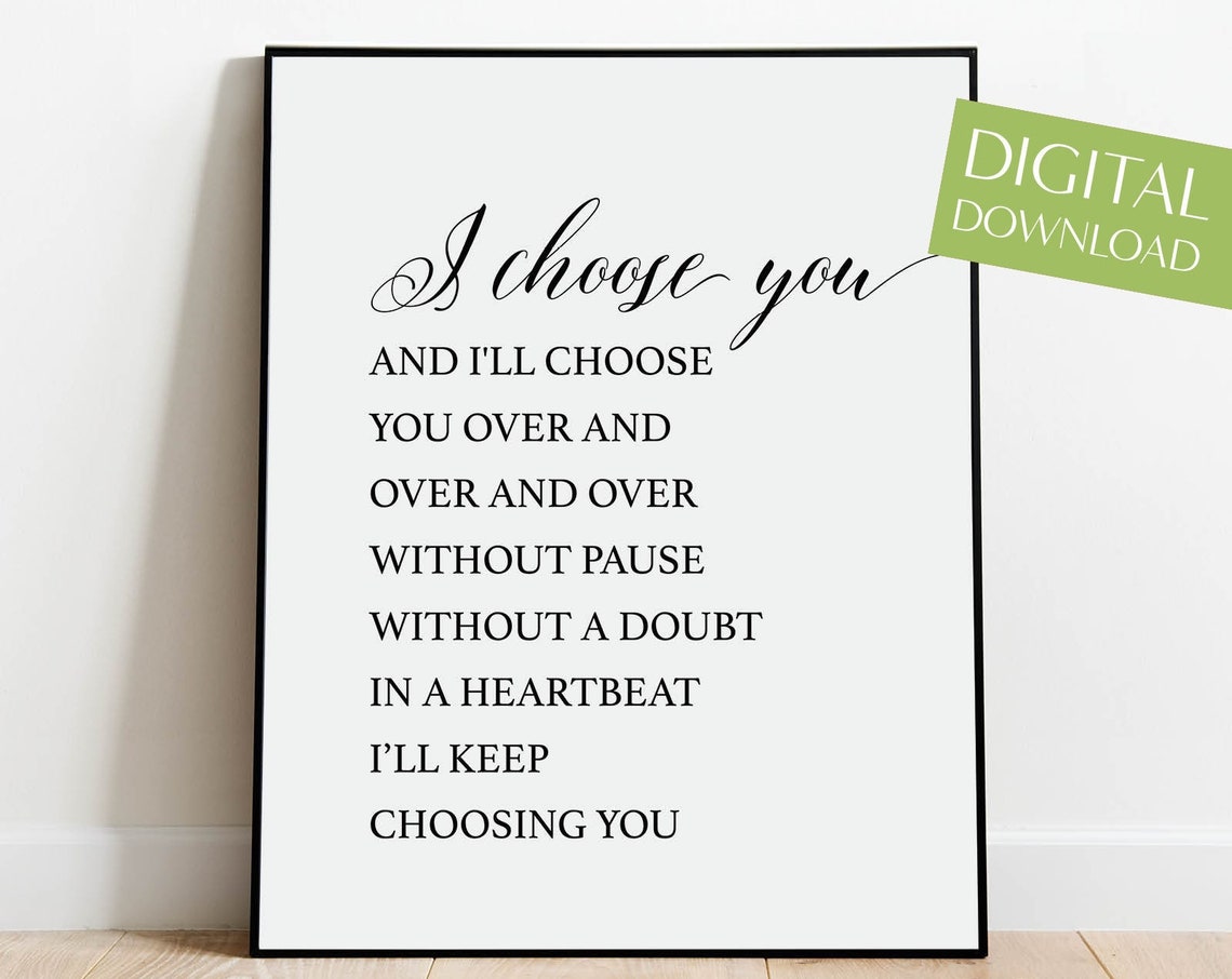 I Choose You Romantic Love Quote Poster Wedding Vow Art for Her