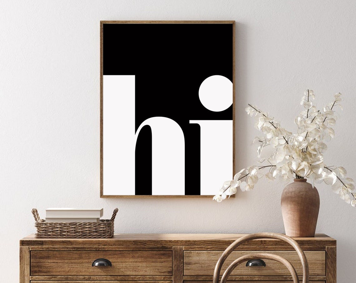 Hi Minimalist Black White Typography Modern Graphic Art Poster - Image 4