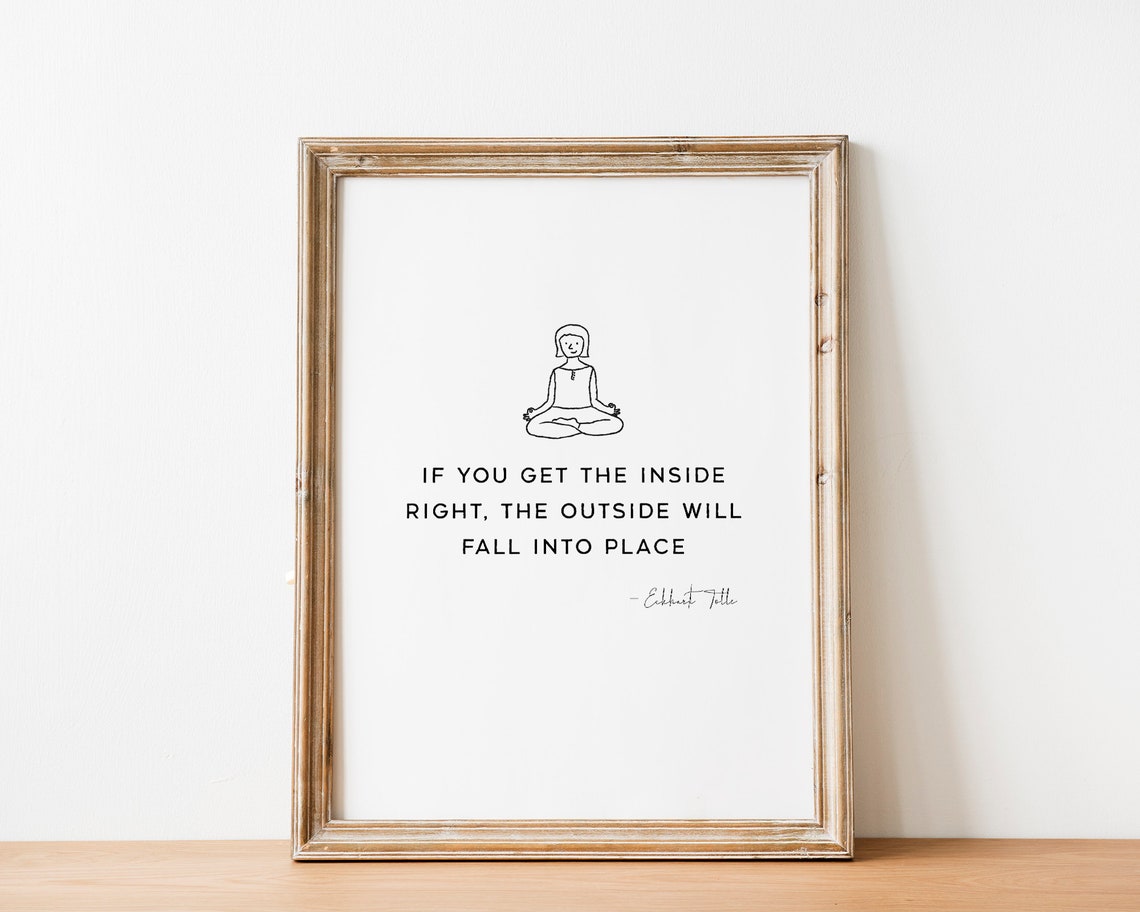 Eckhart Tolle Inside Right Mindful Quote Meditation Yoga Print - Image 2