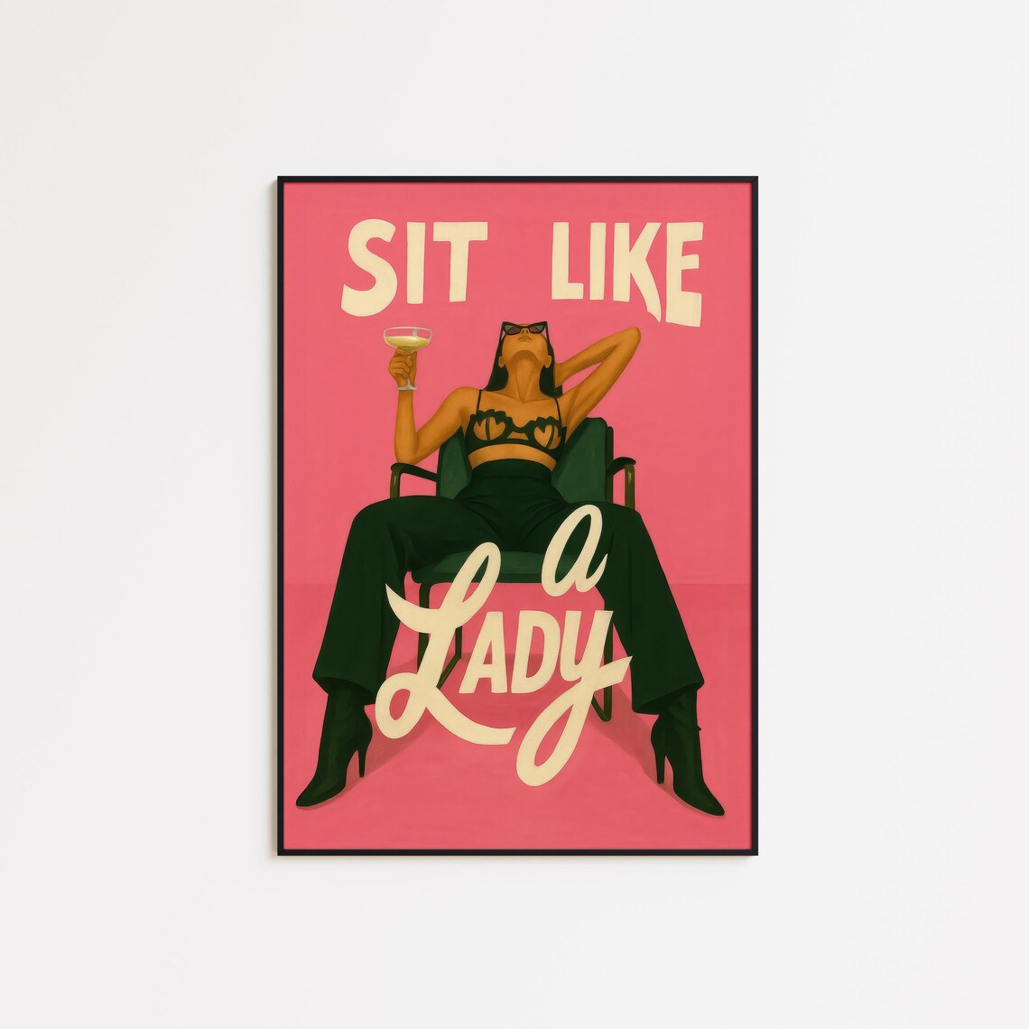 Sit Like A Lady Bold Feminist Poster Empowering Female Wall Art Print Pink