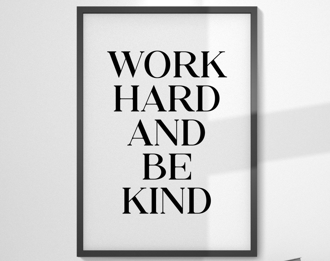 Work Hard and Be Kind Poster Motivational Office Wall Decor Gift - Image 2