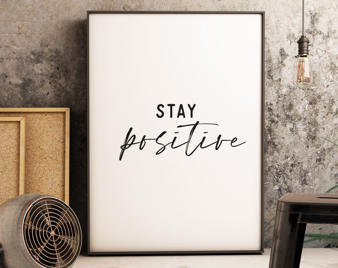 Printable Wall Art Office Wall Art Motivational Poster Stay Positive Print Office Decor Inspirational Quote - Image 3