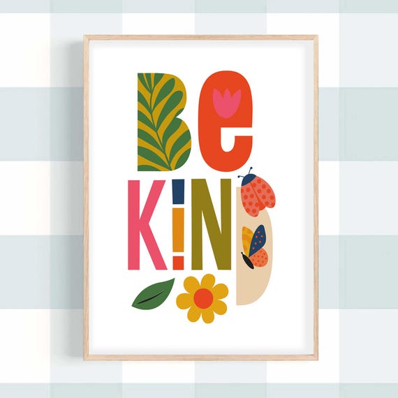 Be Kind Wall Art Positive Affirmation Quote For Kids Modern Nursery Playroom Encouraging Decor Print At Home No Shipping Fees