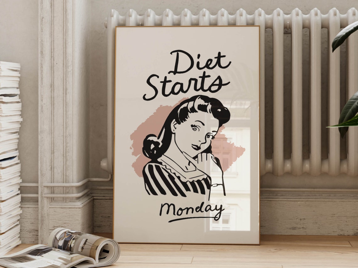 Diet Starts Monday Funny Retro Kitchen Woman Quote Sign Poster - Image 2