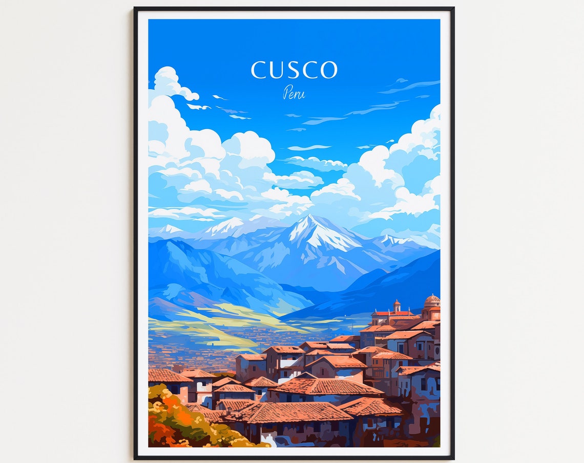 Cusco Peru Andes Mountains Colonial Rooftops City View Travel Poster