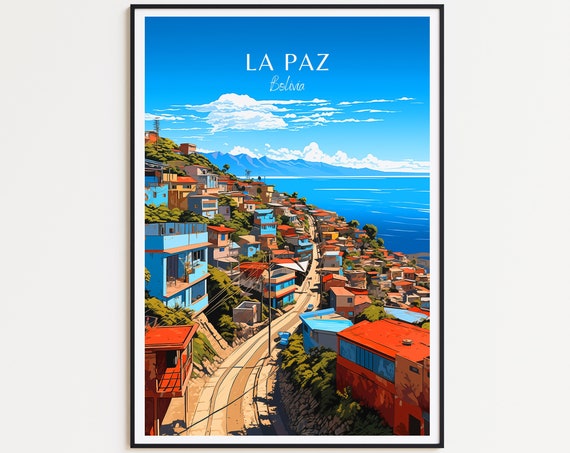La Paz Travel Poster Bolivia Wall Art For Home Decor The Perfect Gift And A Lasting Travel Memory Art Print Print