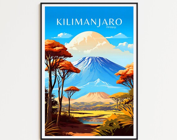 Kilimanjaro Travel Poster Tanzania Poster Kilimanjaro Vintage Poster Travel Poster Kilimanjaro Retro Poster Kilimanjaro Travel Gift Print