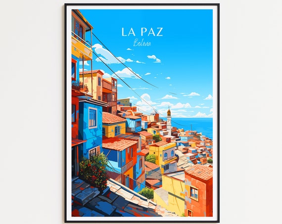 La Paz Travel Poster Bolivia Wall Art For Home Decor The Perfect Gift And A Lasting Travel Memory Art Print Print