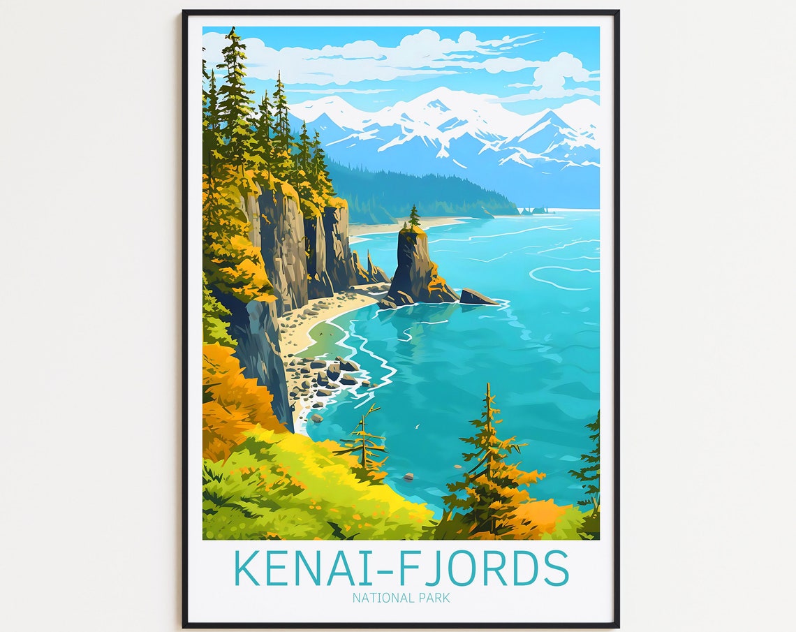 Kenai Fjords Alaska Travel Poster National Park Poster Kenai Fjords National Park Print Travel Gift Wall Art Print