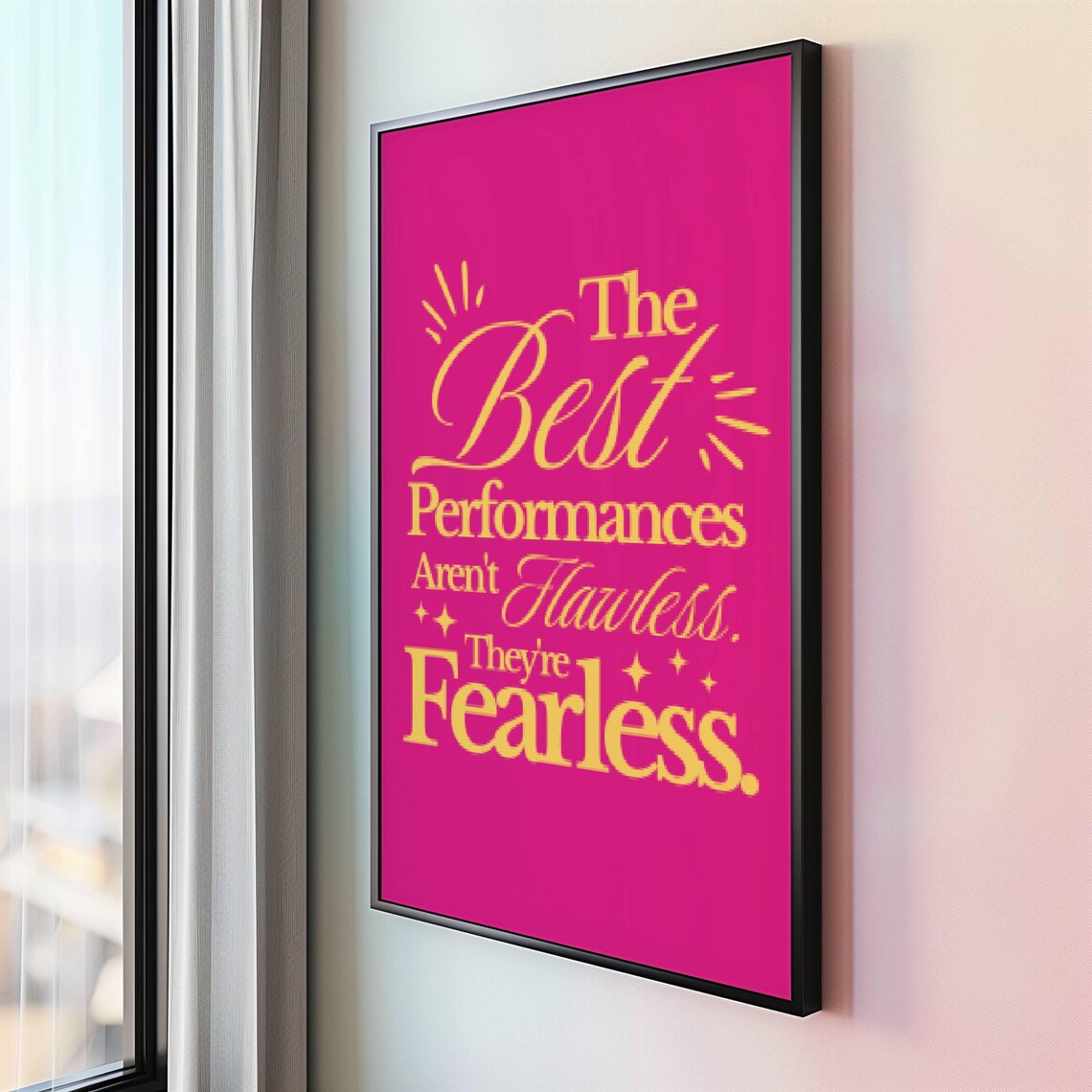 The Best Performances Are Fearless Not Flawless Quote Hot Pink Poster - Image 2