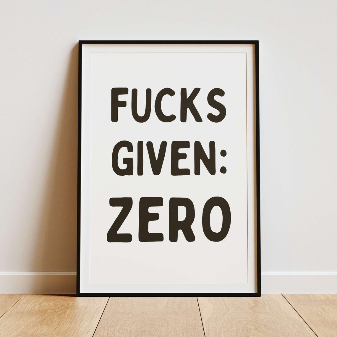 Fucks Given Zero Black Minimalist Bold Sarcastic Quote Poster - Image 2