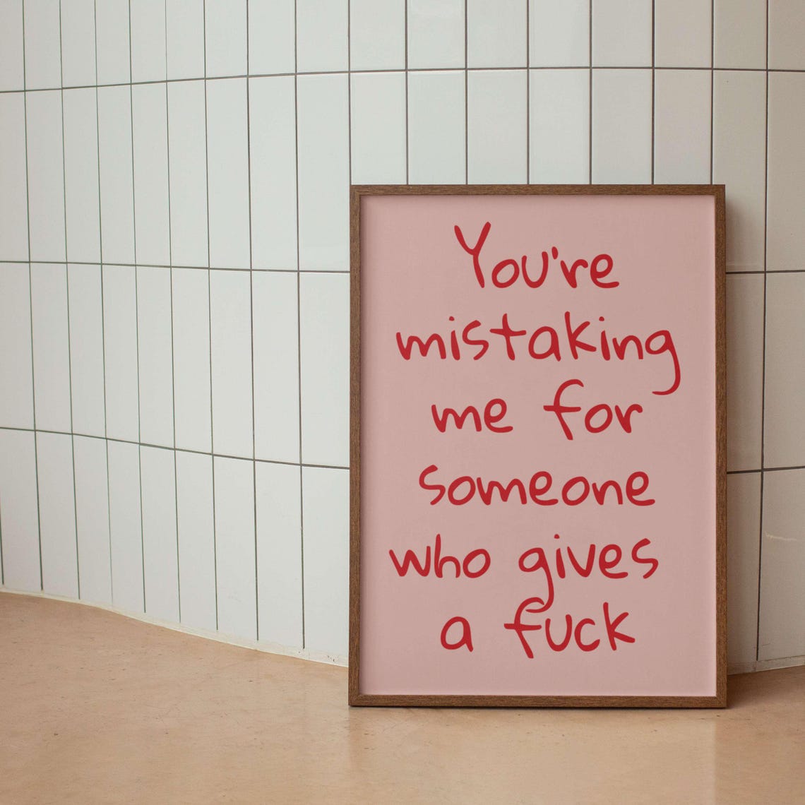 Youre Mistaking Me For Someone Cheeky Funny Quote Navy Poster - Image 3