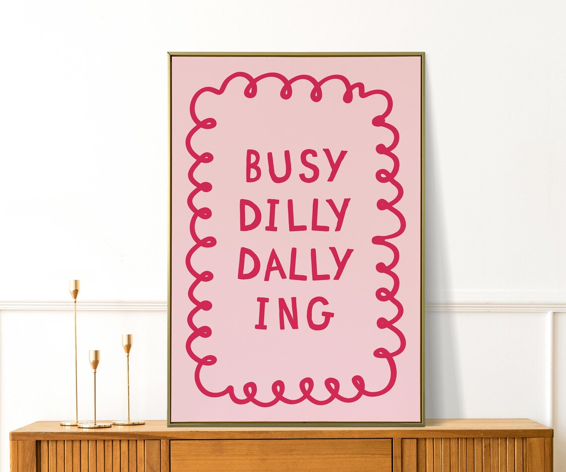 Busy Dilly Dallying Funny Retro Magenta Lettering Pink Squiggle Poster - Image 3