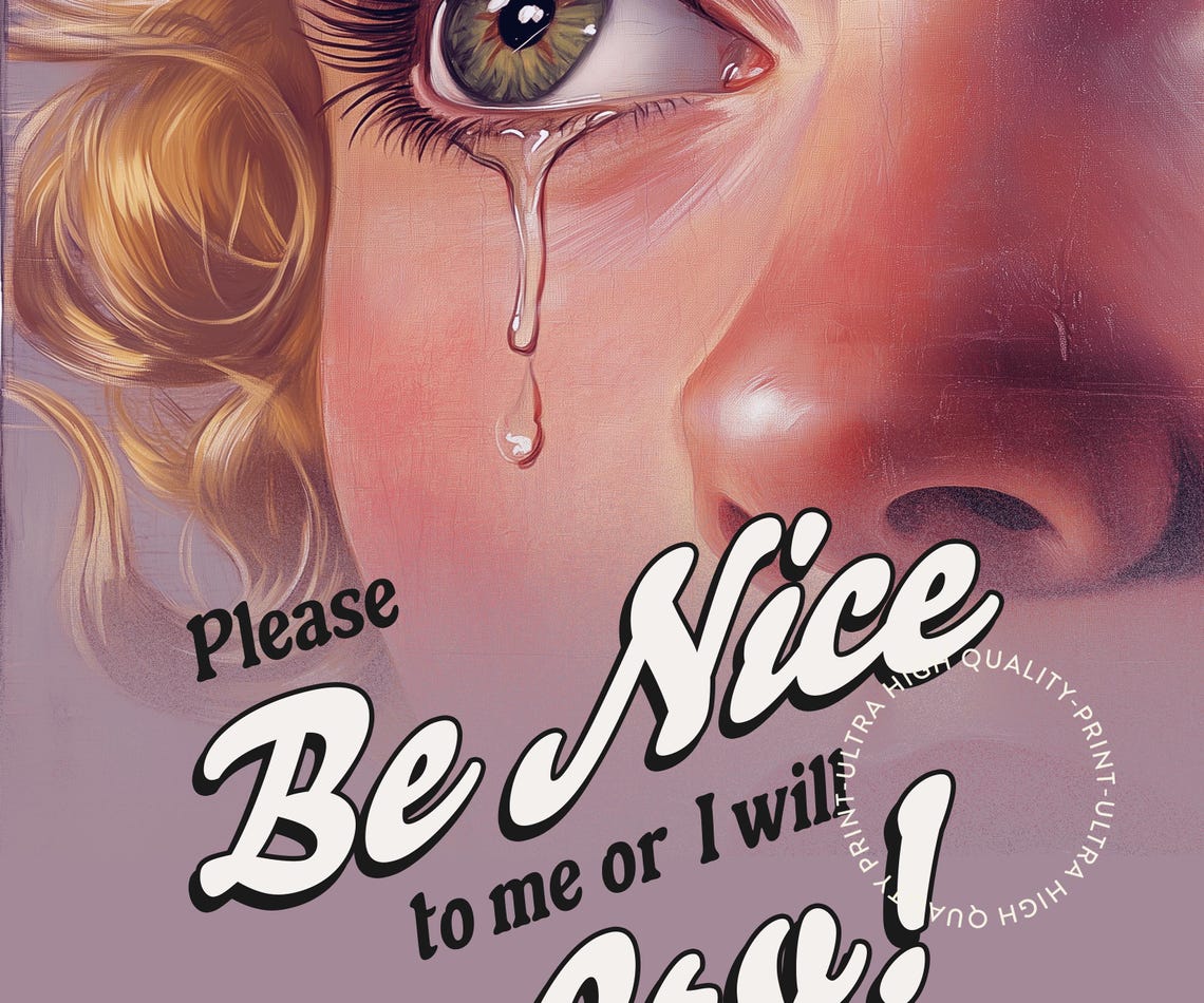 Please Be Nice To Me Or I Will Cry Pink Retro Girly Funny Wall Print - Image 5