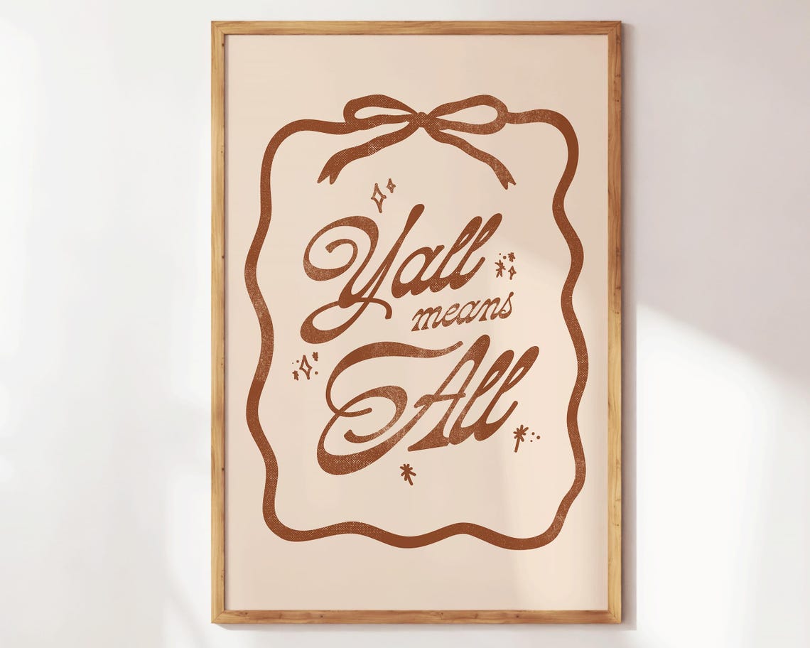 Y'all Means All Brown Script Neutral Coquette Ribbon Quote Poster - Image 4